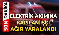 Fabrika inşaatında akıma kapılan işçi ağır yaralandı