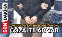 Zonguldak’ta terör operasyonu