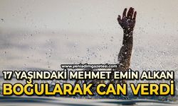 17 yaşındaki Mehmet Emin Akan boğularak can verdi