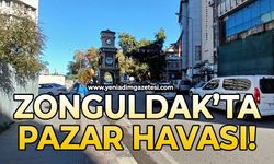 Zonguldak'ta pazar havası!