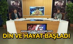 Din ve Hayat başladı