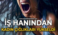 İş hanından kadın çığlıkları yükseldi