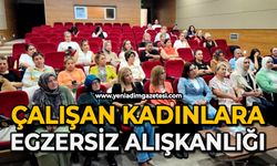 Çalışan kadınlara egzersiz alışkanlığı