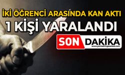 İki öğrenci arasında kan aktı: 1 yaralı