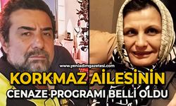 Feci kazada ölen Korkmaz ailesinin cenaze programı belli oldu