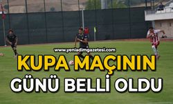 Kupa maçının günü belli oldu
