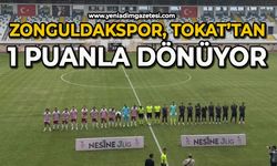 Zonguldakspor Tokat'tan 1 puanla dönüyor