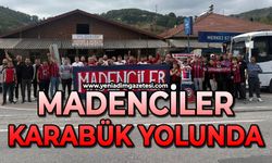 Madenciler Karabük yolunda