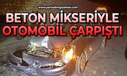 Beton mikseriyle çarpışan otomobilin sürücüsü yaralandı