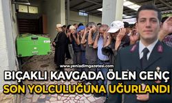 Bıçaklı kavgada ölen genç son yolculuğuna uğurlandı