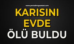 Kadın evinde ölü bulundu