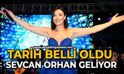 Tarih belli oldu Sevcan Orhan geliyor