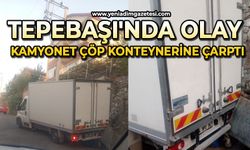 Tepebaşı'nda olay: Kamyonet çöp konteynerine çarptı