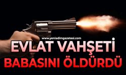 Babasını vurarak öldürdü