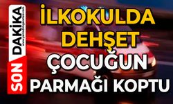 İlkokulda dehşet: Çocuğun parmağı koptu