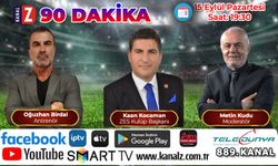 90 Dakika 15 Eylül Pazartesi KANAL Z'de