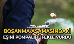 Boşanma aşamasındaki eşini pompalı tüfekle vurdu