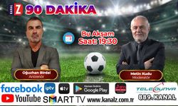 90 Dakika Bu Akşam Kanal Z ekranlarında