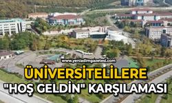Üniversitelilere "hoş geldin" karşılaması