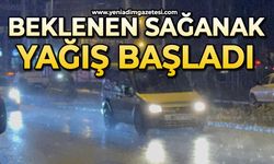 Beklenen sağanak yağış başladı