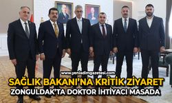Sağlık Bakanı’na kritik ziyaret: Zonguldak’ta doktor ihtiyacı masada