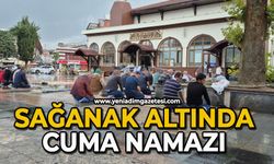 Sağanak altında cuma namazı