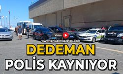 Dedeman polis kaynıyor