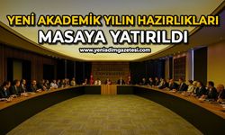 Yeni akademik yılın hazırlıkları masaya yatırıldı