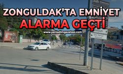 Zonguldak’ta Emniyet  alarma geçti