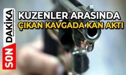 Kuzenler arasında çıkan kavgada kan aktı