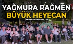 Yağmura rağmen büyük heyecan