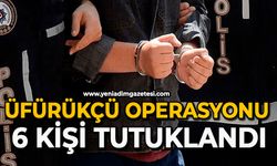 Üfürükçü operasyonu: 6 kişi tutuklandı