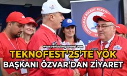 TEKNOFEST’25’te YÖK Başkanı Özvar’dan ziyaret