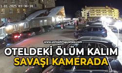 Oteldeki ölüm kalım savaşı kamerada