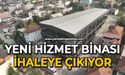 Yeni hizmet binası ihaleye çıkıyor