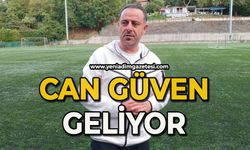 Can Güven geliyor