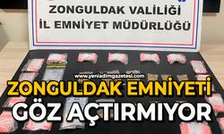 Zonguldak Emniyeti göz açtırmıyor