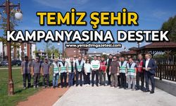Temiz Şehir kampanyasına destek