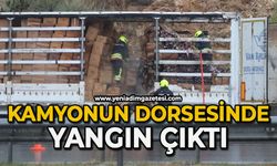Kamyonun dorsesinde yangın çıktı