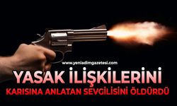 Yasak ilişkilerini karısına açıklayan sevgilisini öldürdü