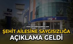 Şehit ailesine saygısızlığa İzgaz’dan açıklama geldi: