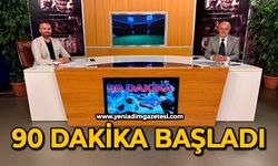 90 Dakika başladı