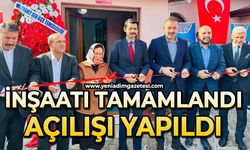 İnşaat tamamlandı, açılışı yapıldı
