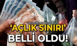 Açlık sınırı belli oldu!
