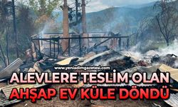 Alevlere teslim olan ahşap ev küle döndü