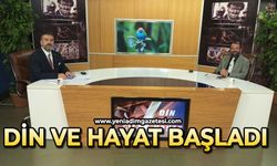 Din ve Hayat Başladı