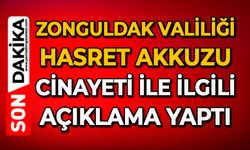 Zonguldak Valiliği  Hasret Akkuzu  cinayeti ile ilgili açıklama yaptı