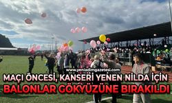 Maçı öncesi, kanseri yenen Nilda Kadam için balonlar gökyüzüne bırakıldı