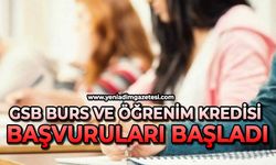 GSB burs ve öğrenim kredisi başvuruları başladı