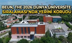 BEUN, THE 2026 Dünya Üniversite Sıralaması’nda yerini korudu
